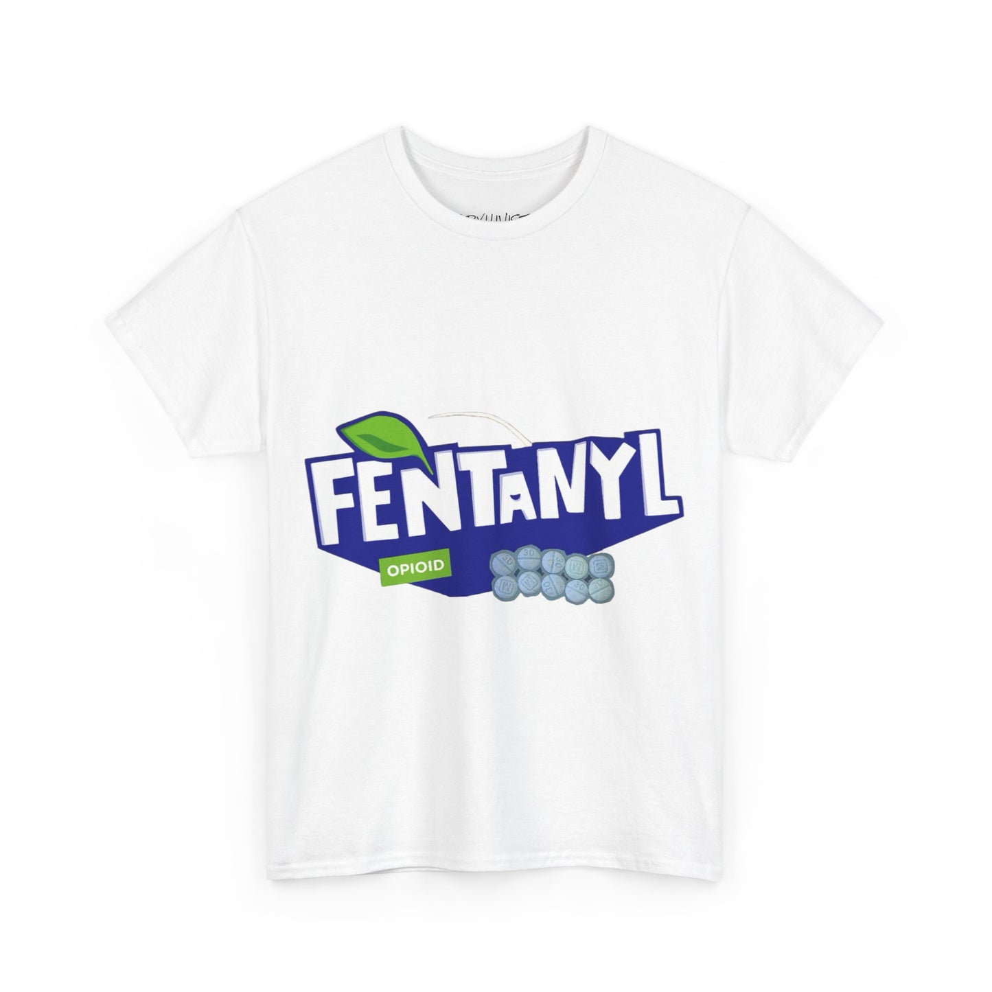 Fentanyl Tee